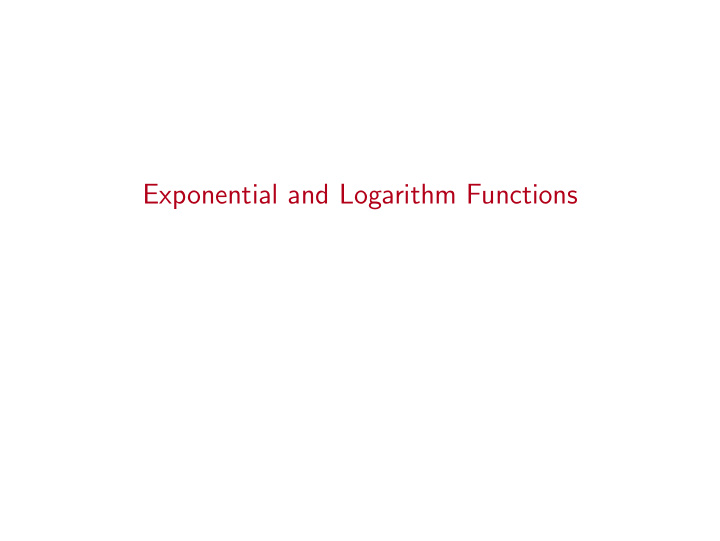 exponential and logarithm functions the basics