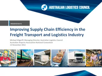 Improving Supply Chain Efficiency in the  Freight Transport and Logistics Industry  Michael