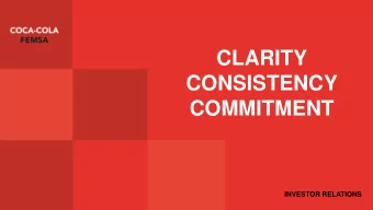 CLARITY  CONSISTENCY  COMMITMENT  INVESTOR RELATIONS  Cautionary Statement  FORWARD-LOOKING