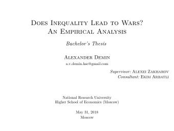Does Inequality Lead to Wars?  An Empirical Analysis  Bachelors Thesis