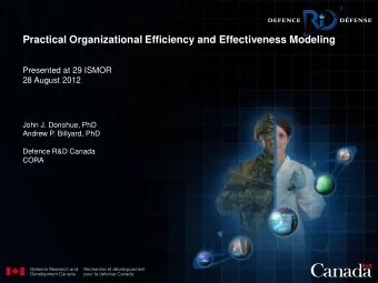 Practical Organizational Efficiency and Effectiveness Modeling  Presented at 29 ISMOR  28 August