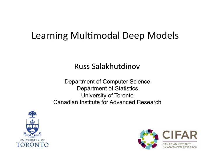 learning mul modal deep models