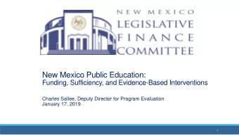 New Mexico Public Education:  Funding, Sufficiency, and Evidence-Based Interventions  Charles