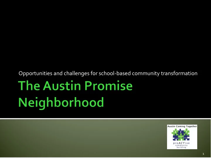 opportunities and challenges for school based community