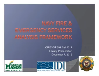 OR/SYST 699 Fall 2012  Faculty Presentation  December 7, 2012