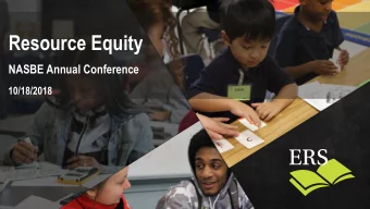 Resource Equity  NASBE Annual Conference  10/18/2018  Todays Objectives  Build an understanding