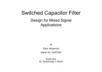 Switched Capacitor Filter  Design for Mixed Signal  Applications  by  Klaus Jrgensen  Napier No.