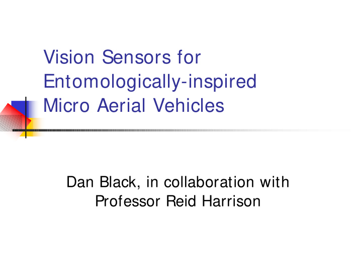 vision sensors for entomologically inspired micro aerial