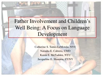 Father Involvement and Childrens  Well Being: A Focus on Language  Development  Catherine S.