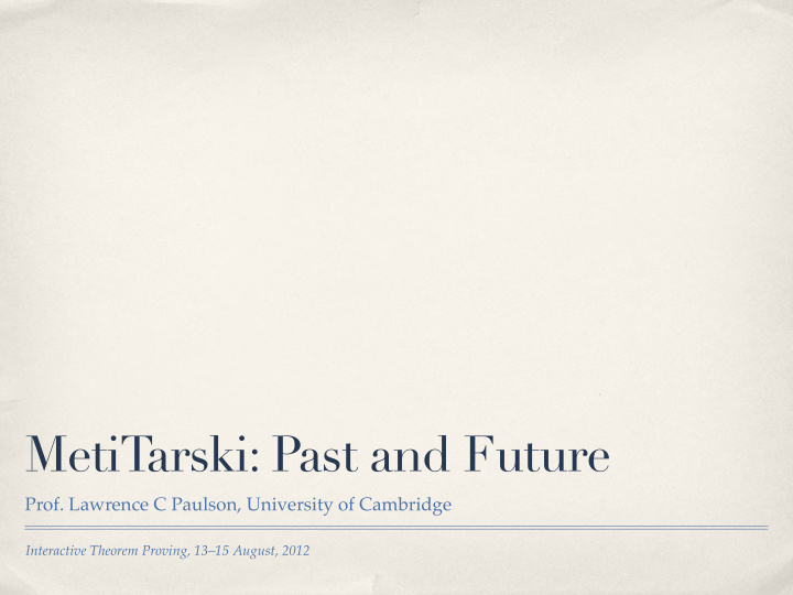 metitarski past and future