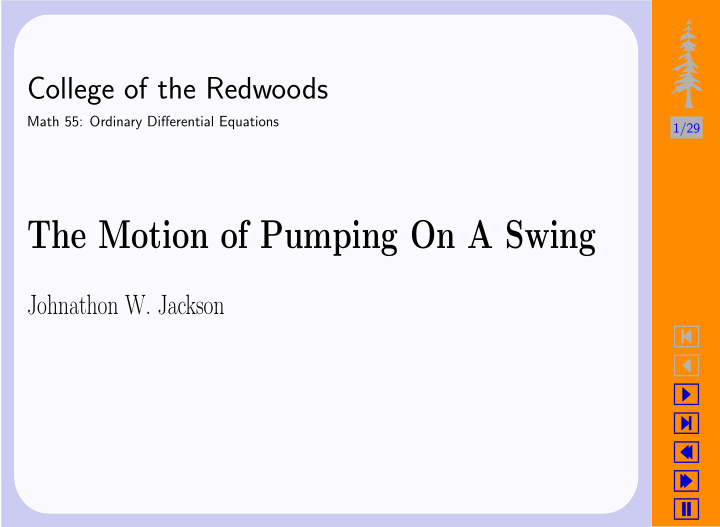 the motion of pumping on a swing