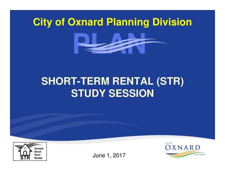 city of oxnard planning division short term rental str