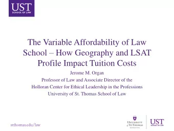 The Variable Affordability of Law School  How Geography and LSAT  Profile Impact Tuition Costs