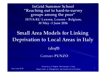 Small Area Models for Linking  Deprivation to Local Areas in Italy ( draft ) Gennaro PUNZO