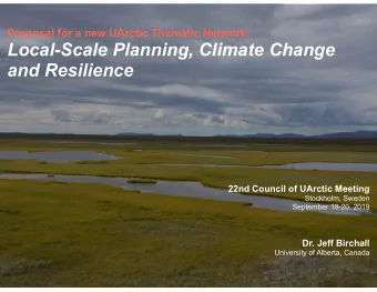 Local-Scale Planning, Climate Change  and Resilience  22nd Council of UArctic Meeting  Stockholm,