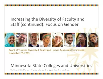 Increasing the Diversity of Faculty and Staff (continued): Focus on Gender Board of Trustees