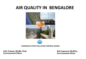 AIR QUALITY MONITORING  AAQM is required to determine  Existing quality of air.