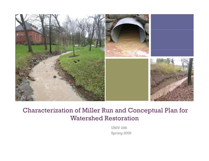 characterization of miller run and conceptual plan for