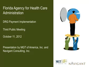 Florida Agency for Health Care  Administration  DRG Payment Implementation  Third Public Meeting