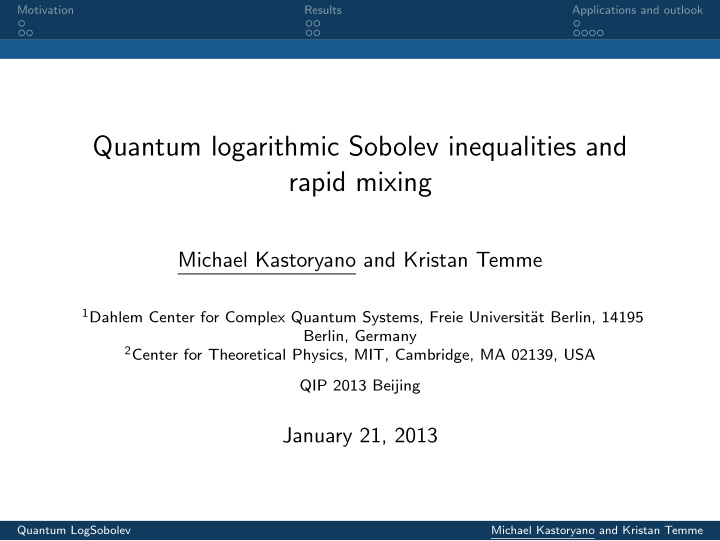 quantum logarithmic sobolev inequalities and rapid mixing