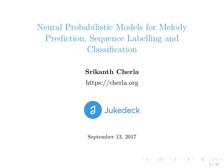 neural probabilistic models for melody prediction