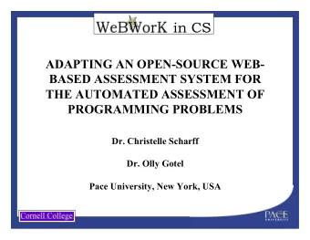 in CS  ADAPTING AN OPEN-SOURCE WEB-  BASED ASSESSMENT SYSTEM FOR  THE AUTOMATED ASSESSMENT OF