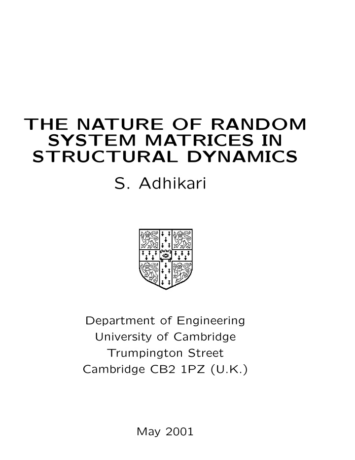the nature of random system matrices in structural