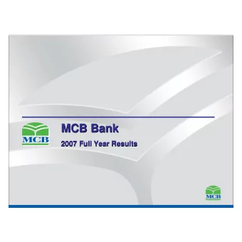 MCB Bank  MCB Bank  2007 Full Year Results  2007 Full Year Results  Disclaimer  Disclaimer  THIS