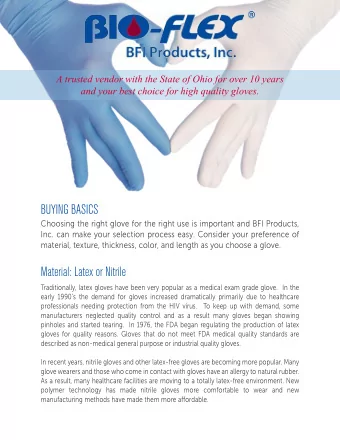 BUYING BASICS  Choosing the right glove for the right use is important and BFI Products,  Inc. can