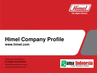 Himel Company Profile  www.himel.com  Authorized Distributor : PT BAMA INDONESIA