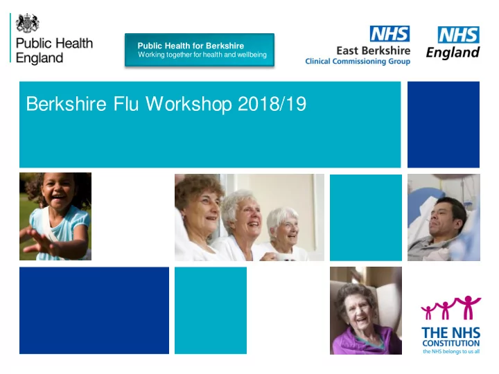 berkshire flu workshop 2018 19 time item speaker lead 09