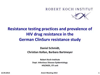 Resistance testing practices and prevalence of  HIV drug resistance in the  German ClinSurv