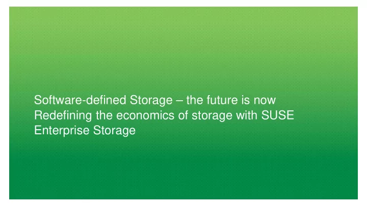software defined storage the future is now redefining the