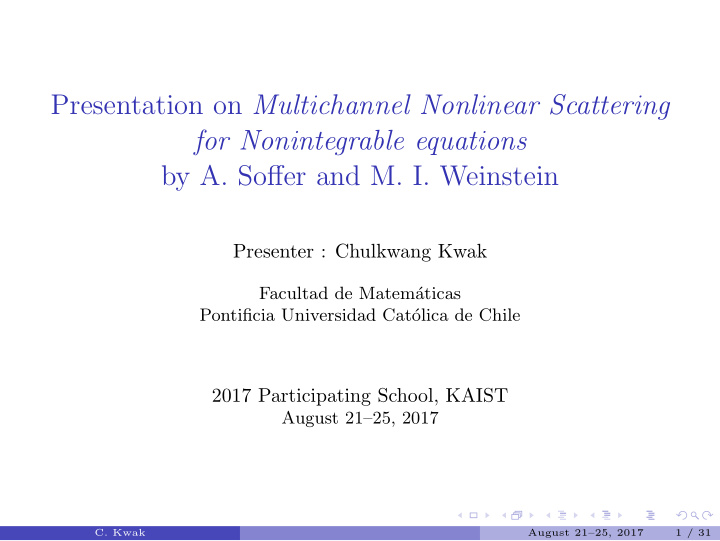 presentation on multichannel nonlinear scattering for
