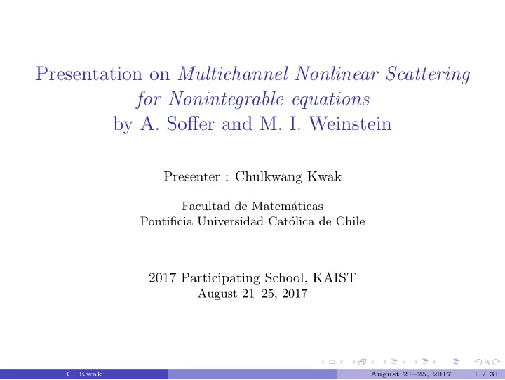 presentation on multichannel nonlinear scattering for
