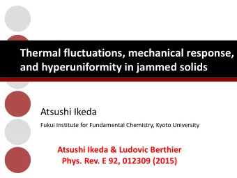 and hyperuniformity in jammed solids  Atsushi Ikeda  Fukui Institute for Fundamental Chemistry,