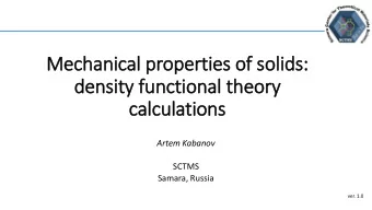 Mechanical properties of solids:  density functional theory  ry  calculations  Artem Kabanov  SCTMS