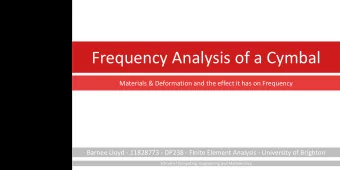 Frequency Analysis of a Cymbal  Materials &amp; Deformation and the effect it has on Frequency