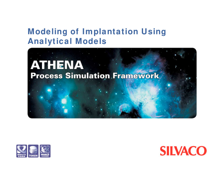 modeling of implantation using analytical models agenda