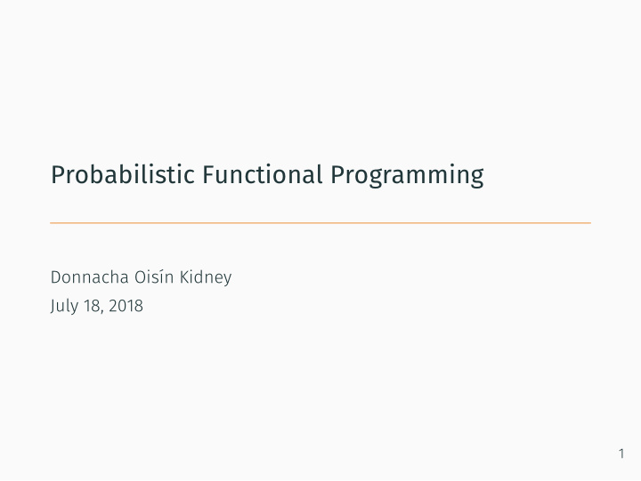 probabilistic functional programming