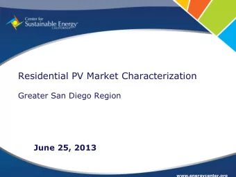 Residential PV Market Characterization  Greater San Diego Region  June 25, 2013