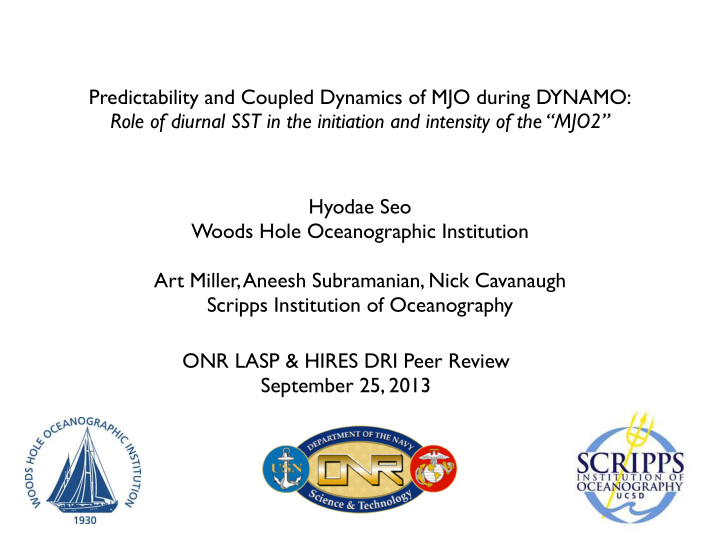 predictability and coupled dynamics of mjo during dynamo