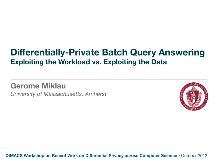 di ff erentially private batch query answering