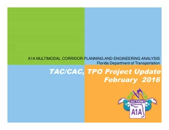 TAC/CAC, TPO Project Update  February  2016  PRESENTATION FOOTERT  Multimodal Corridor Planning