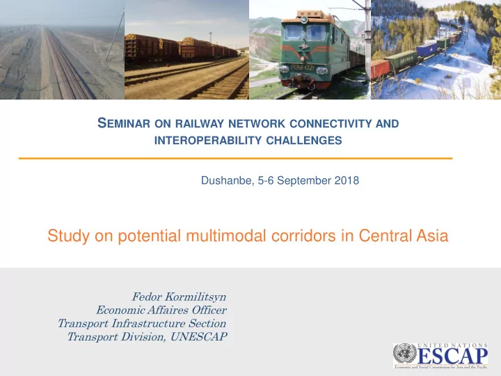 study on potential multimodal corridors in central asia