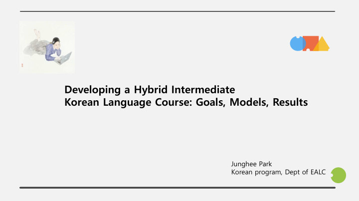 developing a hybrid intermediate korean language course