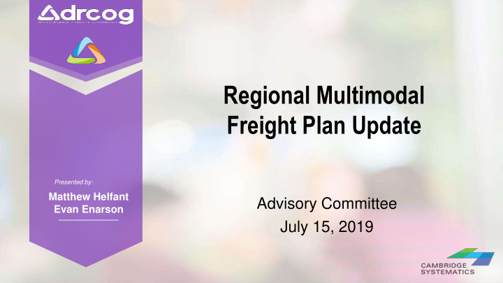 regional multimodal freight plan update