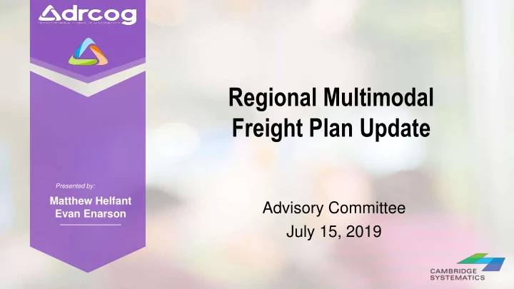 regional multimodal freight plan update