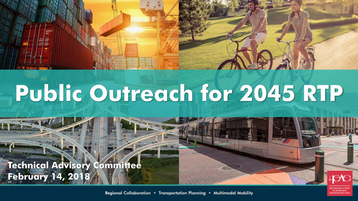 public outreach for 2045 rtp