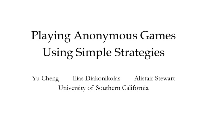 playing anonymous games using simple strategies